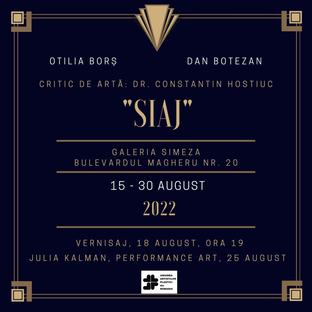Expoziția „SIAJ,” Galeria de Artă „Simeza”, 15-30 august 2022 / Otilia Borș, expozant